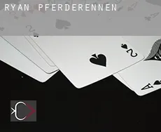 Ryan Pferderennen