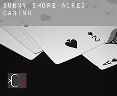 Sunny Shore Acres  Casino
