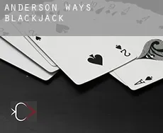 Anderson Ways  Blackjack