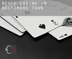 Beste Casino in  Baltimore Town