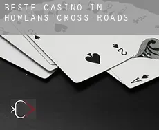 Beste Casino in  Howlan’s Cross Roads
