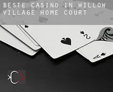 Beste Casino in  Willow Village Home Court