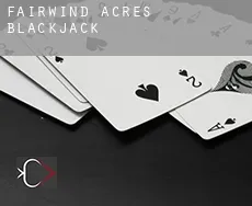 Fairwind Acres Blackjack