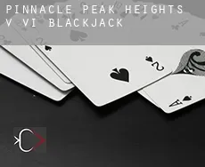 Pinnacle Peak Heights V-VI  Blackjack