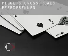 Piquet’s Cross Roads  Pferderennen
