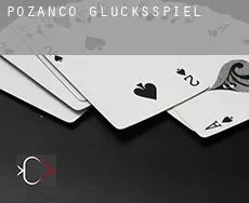 Pozanco  Glücksspiel