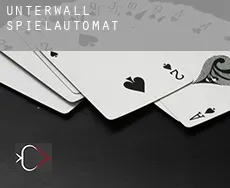 Unterwall  Spielautomat