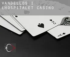 Vandellòs i l'Hospitalet de l'Infant  Casino