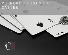 Vorwerk Luisenhof  Casino