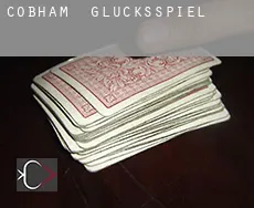 Cobham  Glücksspiel